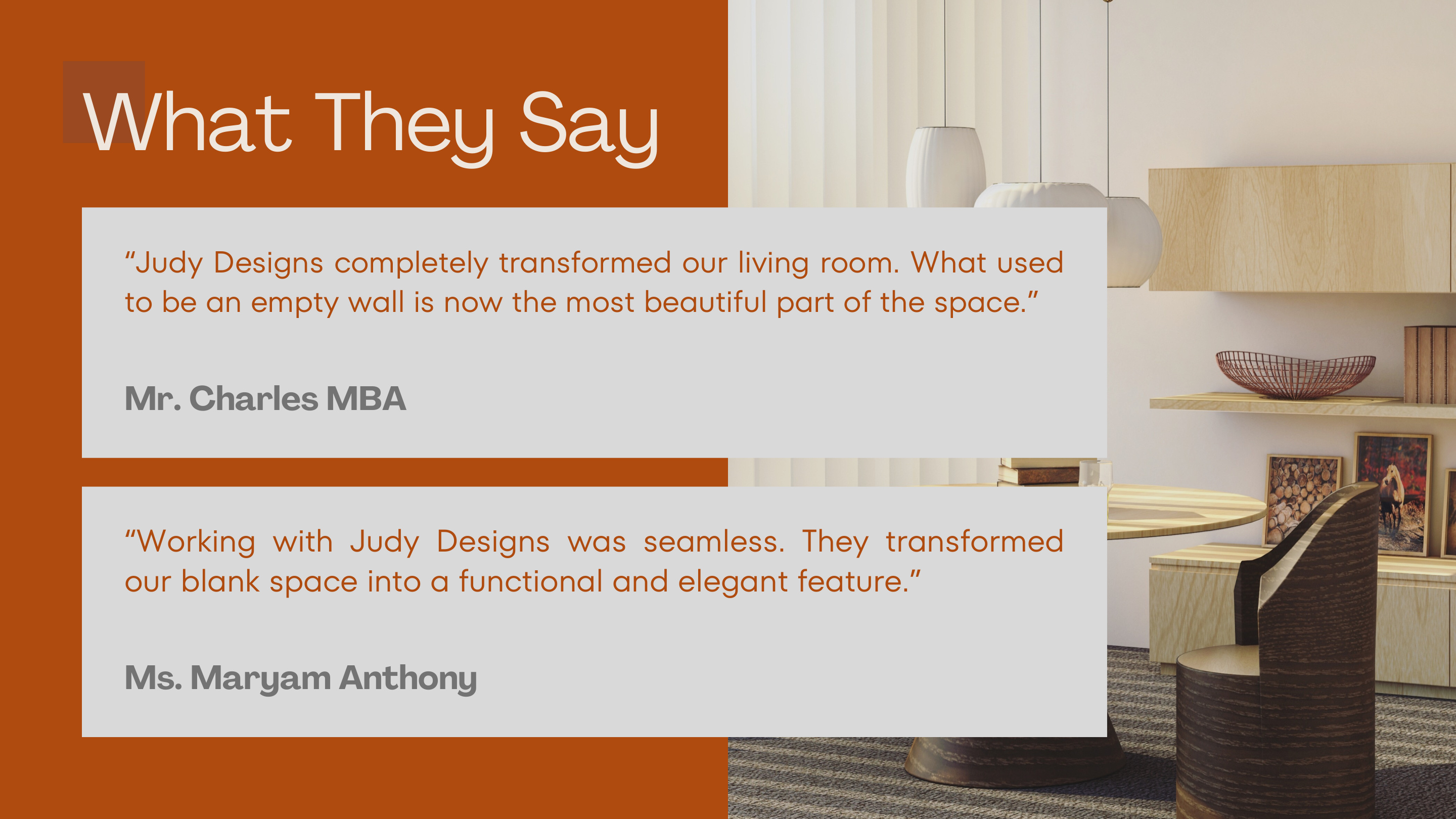 What they say testimonials from the Judy Designs portfolio